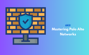Mastering Palo Alto Networks