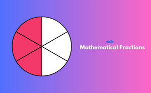 Mathematical Fractions