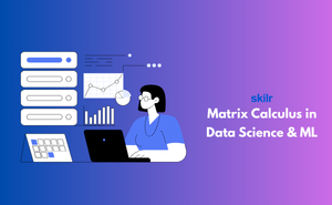 Matrix Calculus in Data Science & ML