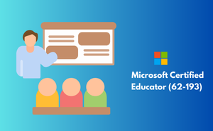 Microsoft Certified Educator (62-193)