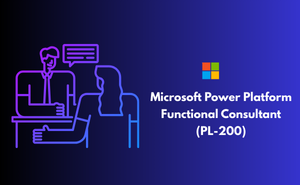 Microsoft Power Platform Functional Consultant (PL-200) Exam