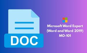 Microsoft Word Expert (Word and Word 2019) MO-101