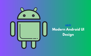 Modern Android UI Design