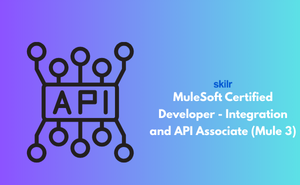 MuleSoft Certified Developer - Integration and API Associate (Mule 3)