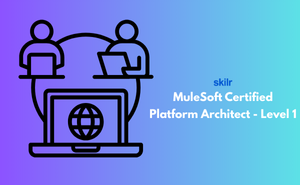 MuleSoft Certified Platform Architect - Level 1 Exam
