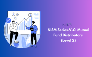 NISM Series-V-C: Mutual Fund Distributors (Level 2) Exam
