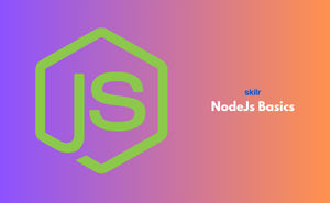 NodeJs Basics
