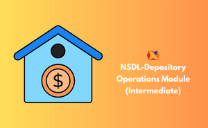 NSDL-Depository Operations Module (Intermediate)