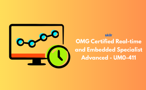 OMG Certified Real-time and Embedded Specialist™ (OCRES™) Advanced - UM0-411
