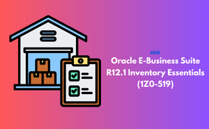 Oracle E-Business Suite R12.1 Inventory Essentials (1Z0-519)