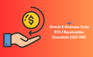 Oracle E-Business Suite R12.1 Receivables Essentials (1Z0-518) Exam