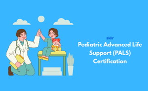 Pediatric Advanced Life Support (PALS) Certification