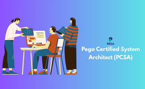 Pega Certified System Architect (PCSA) Exam