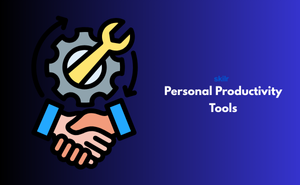 Personal Productivity Tools