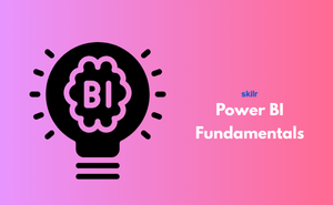 Power BI Fundamentals