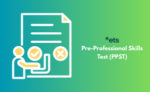 Pre-Professional Skills Test (PPST)