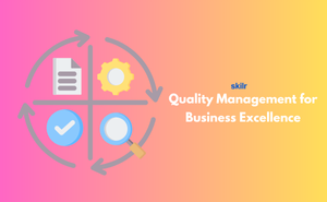 Quality Management for Business Excellence