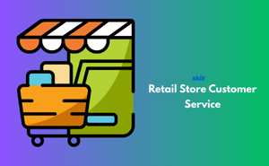 Certificate in Retail Store Customer Service