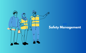 Safety Management