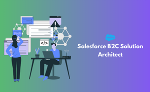 Salesforce B2C Solution Architect Exam