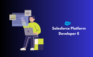 Salesforce Platform Developer II Exam