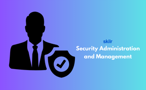 Certificate in Security Administration and Management