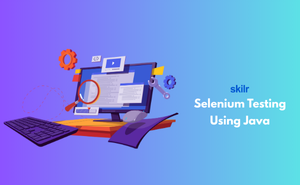Certificate in Selenium Testing Using Java