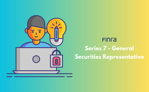 Certificate in Series 7 - General Securities Representative