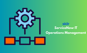 ServiceNow IT Operations Management