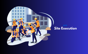 site Execution/Management