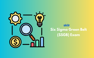 Six Sigma Green Belt (SSGB) Exam