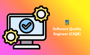 SOFTWARE QUALITY ENGINEER CSQE