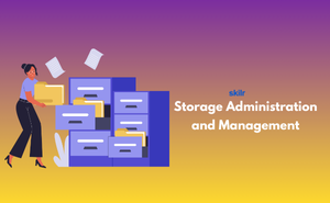 storage Administration and Management