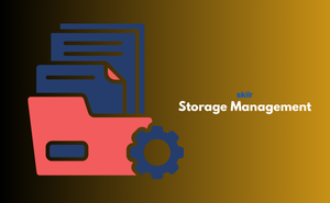 storage Management
