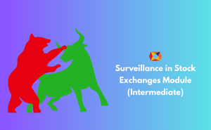 Surveillance in Stock Exchanges Module (Intermediate) Exam