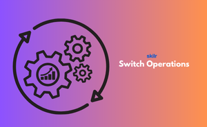 Switch Operations