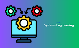 Systems Engineering