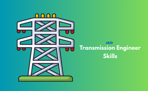 Transmission Engineer Skills