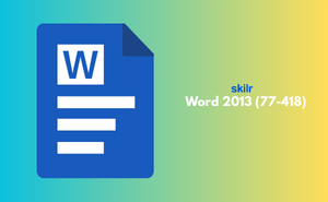Word 2013 (77-418)