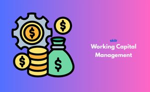 Working Capital Management