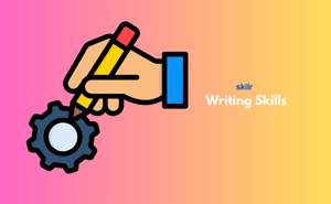Writing Skills