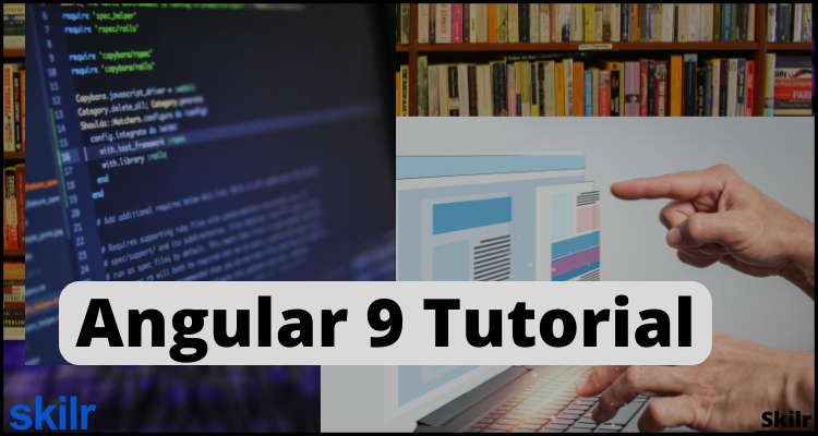 Angular 9 Tutorial