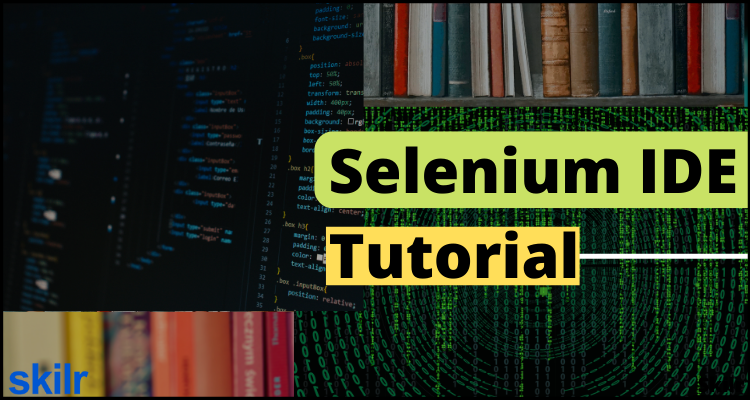 Selenium IDE Tutorial