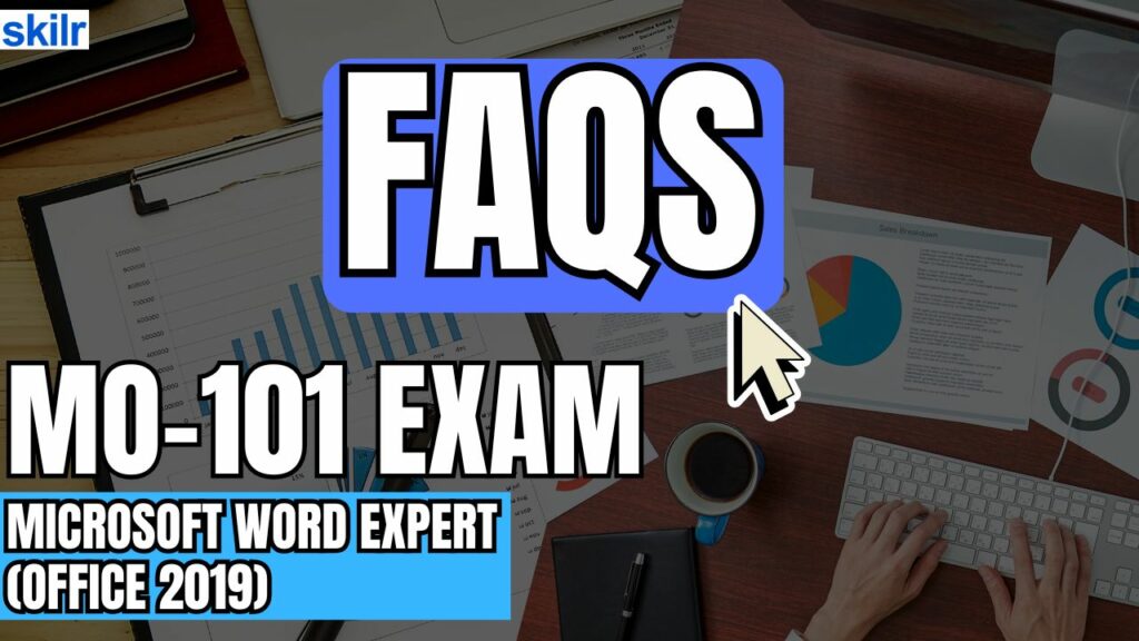 Microsoft MO-101 Exam FAQs