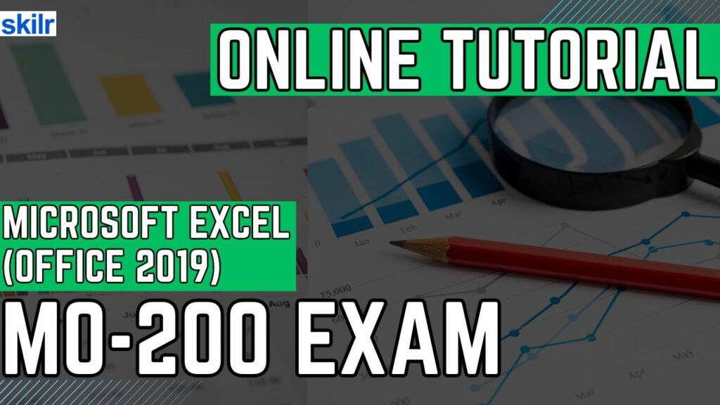 Exam MO-200: Microsoft Excel (Office 2019)
