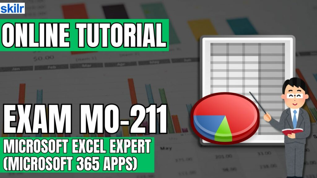 Exam MO-211: Microsoft Excel Expert (Microsoft 365 Apps)