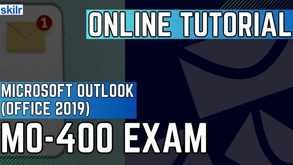 Exam MO-400: Microsoft Outlook (Office 2019)