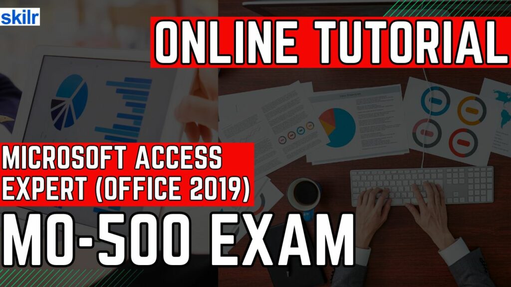 Exam MO-500: Microsoft Access Expert (Office 2019)