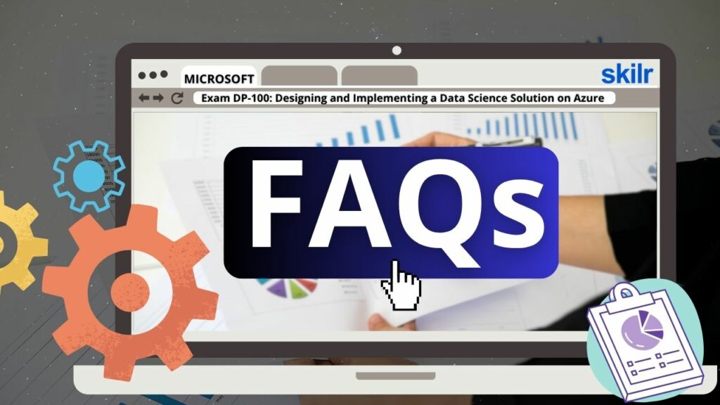 Microsoft DP-100 Exam FAQs