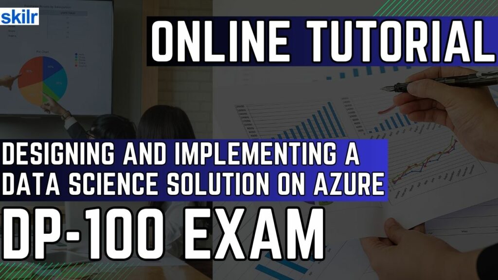 Exam DP-100: Designing and Implementing a Data Science Solution on Azure